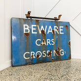 Beware Cars Crossing Enamel Sign